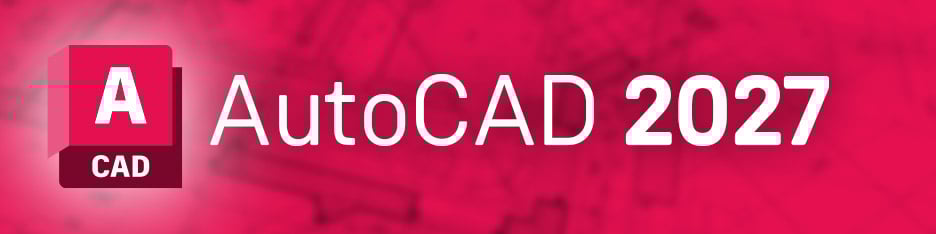 AutoCAD 2027 what is new